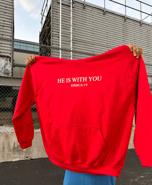 He Is With You Hoodie